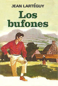 Libro: Los bufones - Lartéguy, Jean