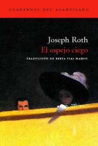 Libro: El espejo ciego y otras historias - Roth, Joseph