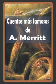 Libro: Cuentos más famosos - Merritt, Abraham