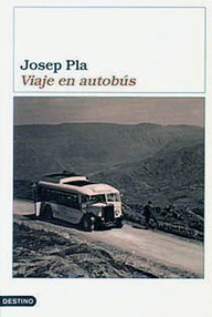 Libro: Viaje en autobús - Pla, Josep