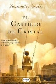 Libro: El castillo de cristal - Walls, Jeannette