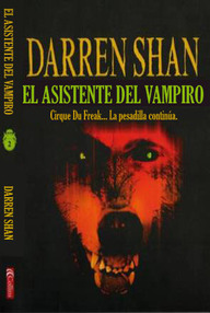 Libro: Cirque du Freak - 02 El asistente del vampiro - Shan, Darren