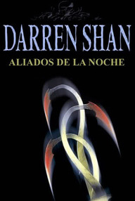 Libro: Cirque du Freak - 08 Aliados de la noche - Shan, Darren