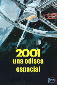 Libro: Odisea - 01 2001: Una Odisea Espacial - Clarke, Arthur C.