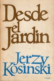 Libro: Desde el jardín - Kosinski, Jerzy