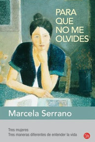 Libro: Para que no me olvides - Serrano, Marcela