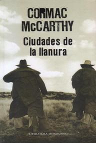 Libro: La frontera - 03 Ciudades de la llanura - McCarthy, Cormac