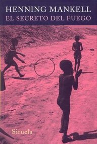 Libro: Mozambique - 01 El secreto del fuego - Mankell, Henning