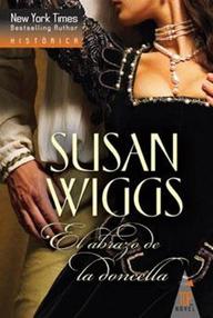 Libro: Tudor Rose - 02 El abrazo de la doncella - Wiggs, Susan