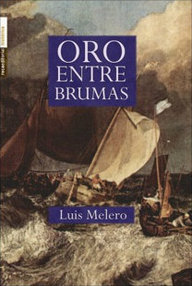 Libro: Oro entre brumas - Melero, Luis