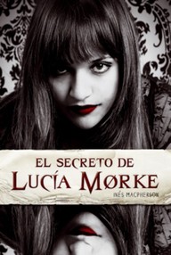 Libro: El Secreto de Lucía Morke - Macpherson, Inés