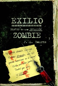 Libro: Diario de una invasión zombie - 02 Exilio - Bourne, J. L.