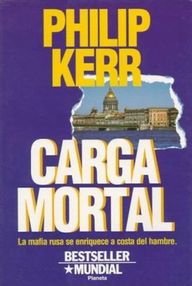 Libro: Carga mortal - Kerr, Philip