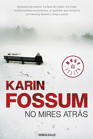 Libro: Sejer - 02 No mires atrás - Fossum, Karin