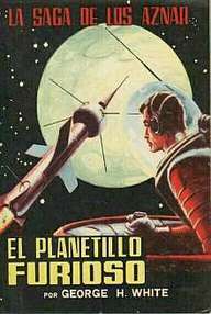 Libro: Aznar - 43 El planetillo furioso - Enguídanos Usach, Pascual (G.H. White)