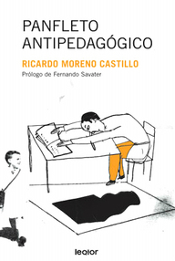 Libro: Panfleto antipedagógico - Moreno Castillo, Ricardo