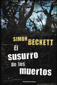 Libro: Doctor David Hunter - 03 El susurro de los muertos - Simon Beckett