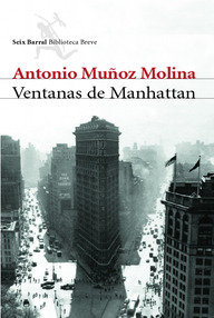 Libro: Ventanas de Manhattan - Muñoz Molina, Antonio