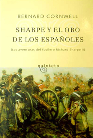 Libro: Fusilero Sharpe - 09 Sharpe y el oro de los españoles - Cornwell, Bernard