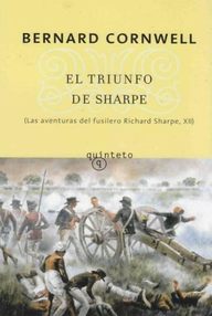 Libro: Fusilero Sharpe - 12 El triunfo de Sharpe - Cornwell, Bernard