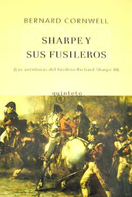 Libro: Fusilero Sharpe - 13 Sharpe y sus fusileros - Cornwell, Bernard