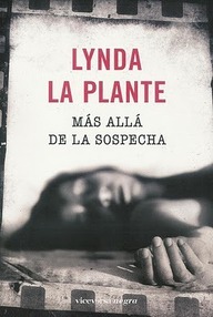Libro: Anna Travis - 01 Más allá de la sospecha - La Plante, Lynda