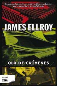 Libro: Ola de crímenes - Ellroy, James