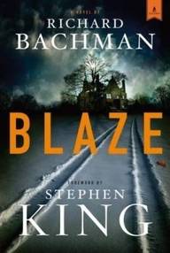 Libro: Blaze - King, Stephen (Richard Bachman)