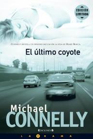 Libro: Harry Bosch - 04 El último coyote - Connelly, Michael