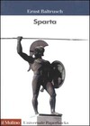 Esparta. Historia, sociedad, cultura