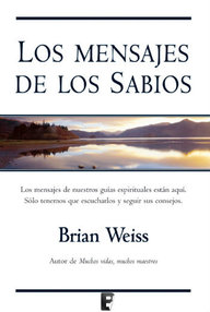 Libro: Los mensajes de los sabios - Weiss, Brian