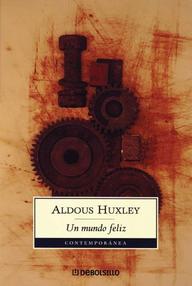 Libro: Un mundo feliz - Huxley, Aldous
