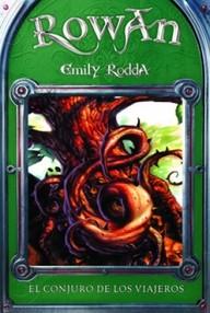 Libro: Rowan - 02 El Conjuro de los Viajeros - Rodda, Emily