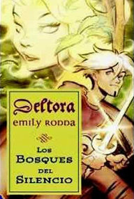 Libro: Deltora - 01 Los bosques del silencio - Rodda, Emily