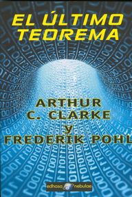 Libro: El último teorema - Clarke, Arthur C. & Pohl, Frederik