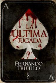 Libro: La útima jugada - Trujillo, Fernando