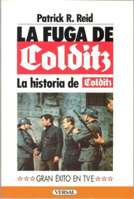 Libro: La fuga de Colditz - 01 La historia de Colditz - Reid, Patrick R.
