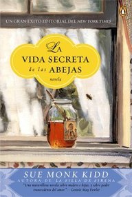Libro: La vida secreta de las abejas - Monk Kidd, Sue