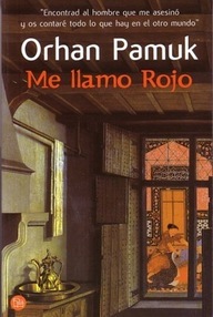 Libro: Me llamo Rojo - Pamuk, Orhan