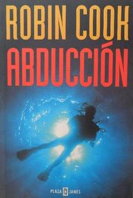 Libro: Abducción - Cook, Robin
