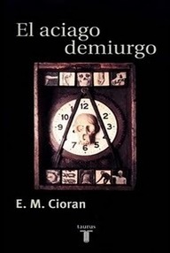 Libro: El aciago demiurgo - Emil Mihai Cioran