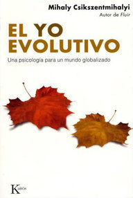 Libro: El Yo evolutivo - Csikszentmihalyi, Mihaly