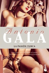 Libro: La pasión turca - Gala, Antonio