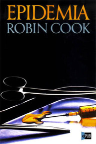 Libro: Epidemia - Cook, Robin