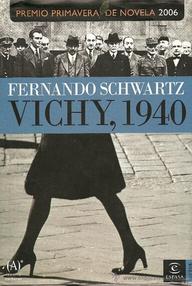 Libro: Vichy, 1940 - Schwartz, Fernando