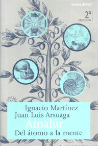 Libro: Amalur: del átomo a la mente - Martínez, Ignacio & Arsuaga, Juan Luis