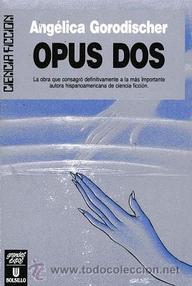 Libro: Opus dos - Gorodischer, Angélica