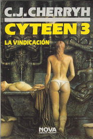 Libro: Cyteen - 03 La vindicación - Cherryh, C.J.