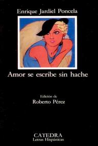 Libro: Amor se escribe sin hache - Enrique Jardiel Poncela