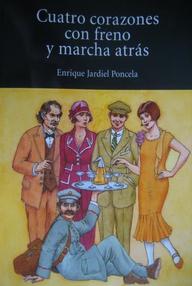 Libro: Cuatro corazones con freno y marcha atrás - Enrique Jardiel Poncela
